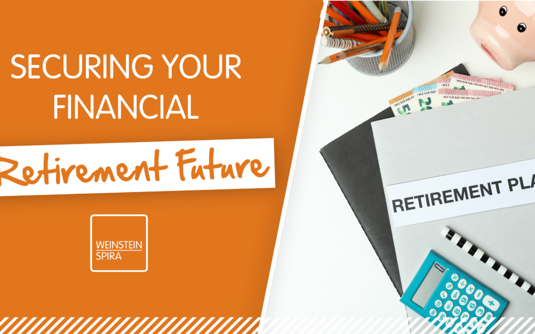 Securing Your Financial Retirement Future